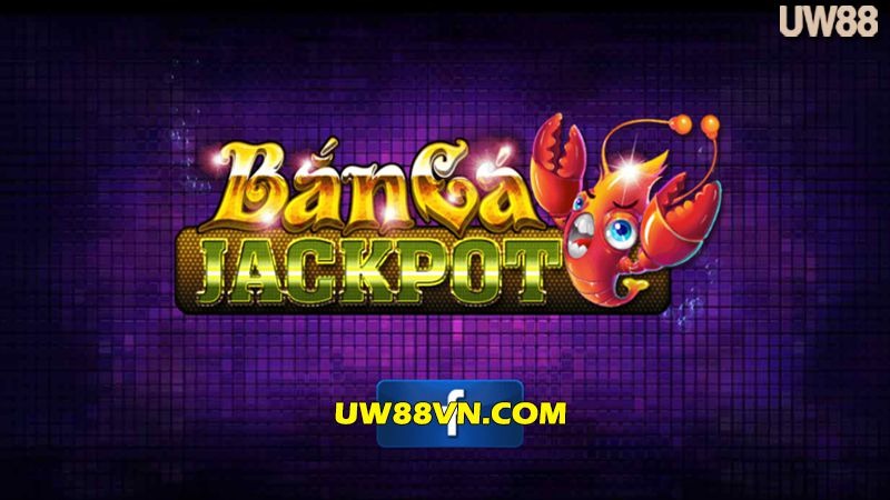 ban-ca-jackpot